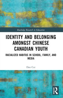 Couverture_Identity and Belonging among Chinese Canadian Youth