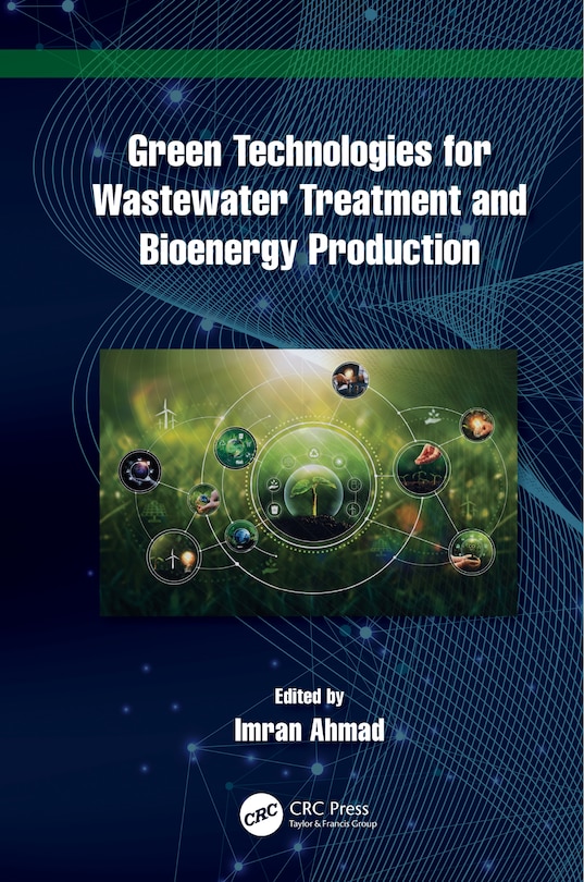 Front cover_Green Technologies for Wastewater Treatment and Bioenergy Production