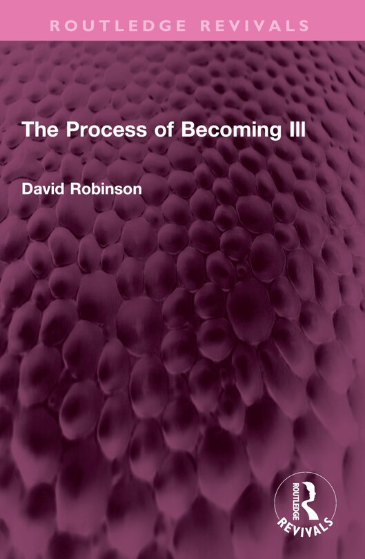 Front cover_The Process of Becoming Ill