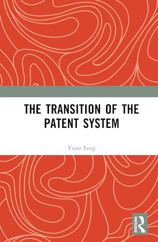 Couverture_The Transition of the Patent System