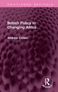 Couverture_British Policy in Changing Africa
