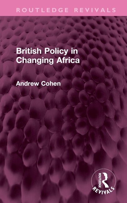 Couverture_British Policy in Changing Africa
