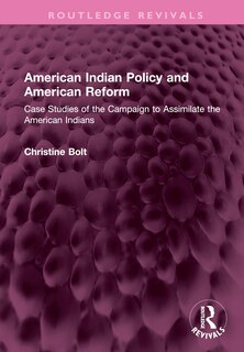Front cover_American Indian Policy and American Reform