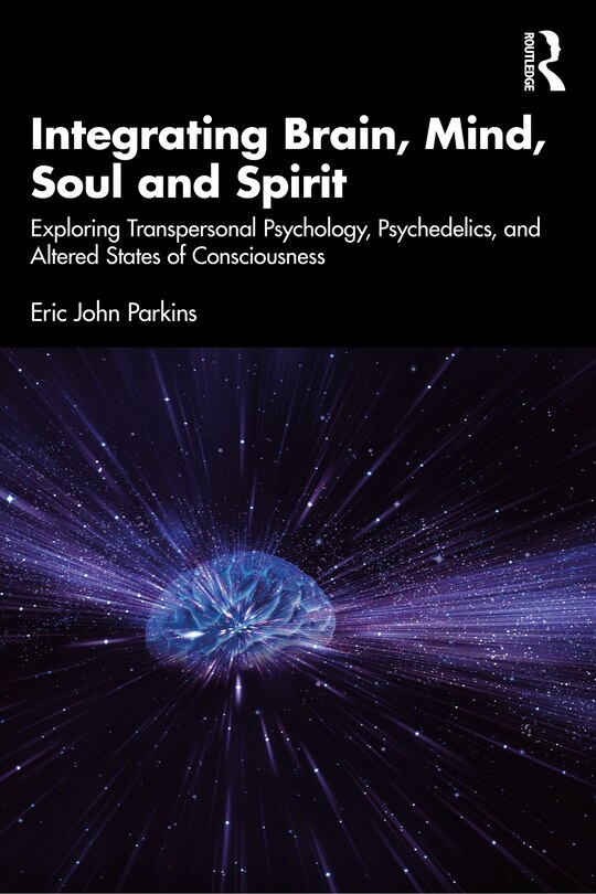 Front cover_Integrating Brain, Mind, Soul, and Spirit