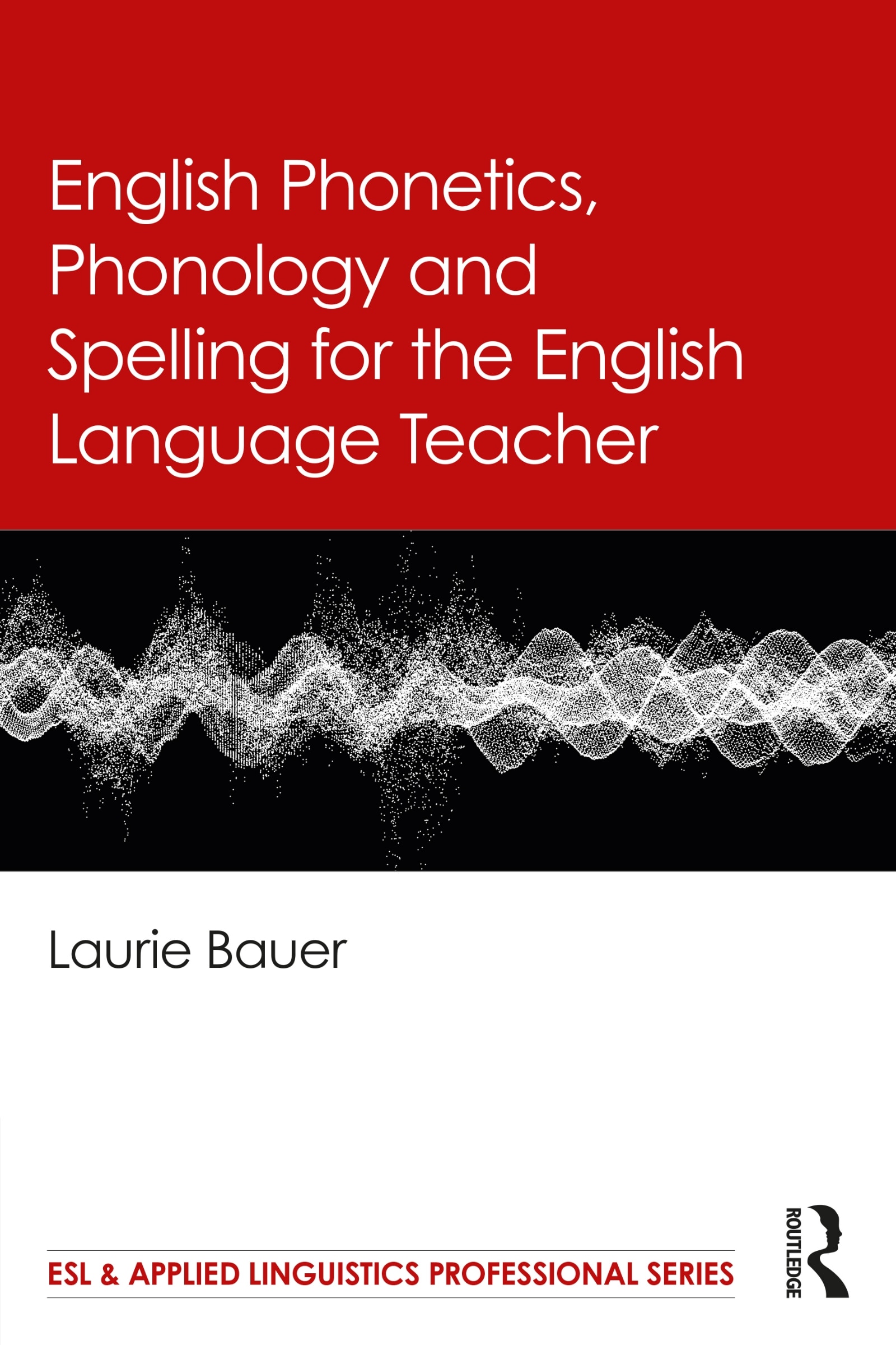 THE A-Z OF ENGLISH PHONETICS: A Complete English Phonetics