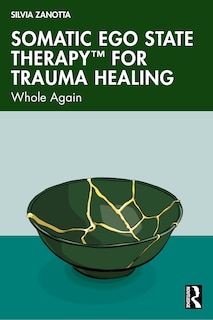 Front cover_Somatic Ego State Therapy for Trauma Healing