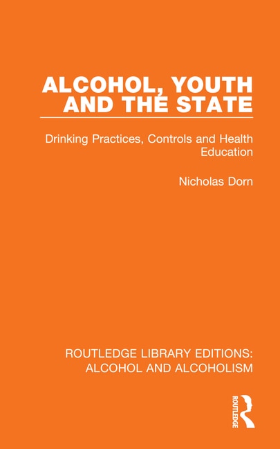 Front cover_Alcohol, Youth and the State