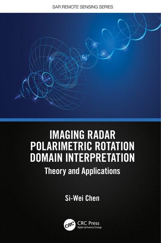 Front cover_Imaging Radar Polarimetric Rotation Domain Interpretation
