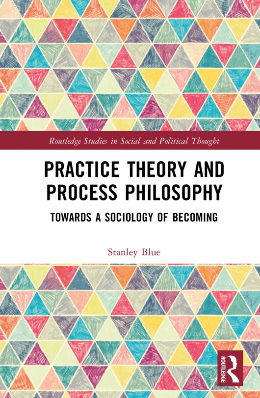 Couverture_Practice Theory and Process Philosophy