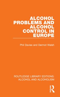 Front cover_Alcohol Problems and Alcohol Control in Europe