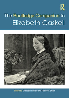 Front cover_The Routledge Companion to Elizabeth Gaskell