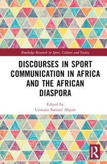 Front cover_Discourses in Sport Communication in Africa and the African Diaspora