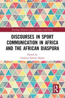 Front cover_Discourses in Sport Communication in Africa and the African Diaspora