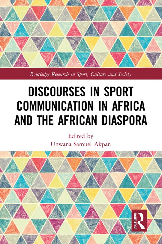 Front cover_Discourses in Sport Communication in Africa and the African Diaspora