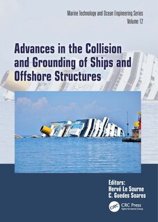 Front cover_Advances in the Collision and Grounding of Ships and Offshore Structures