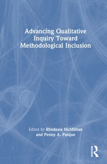 Front cover_Advancing Qualitative Inquiry Toward Methodological Inclusion