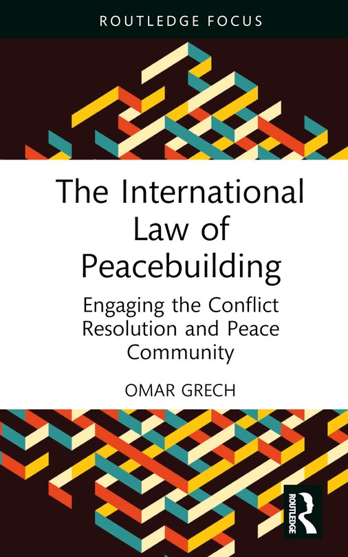 Front cover_The International Law of Peacebuilding