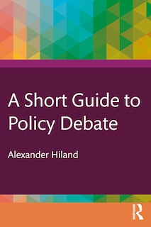 Front cover_A Short Guide to Policy Debate