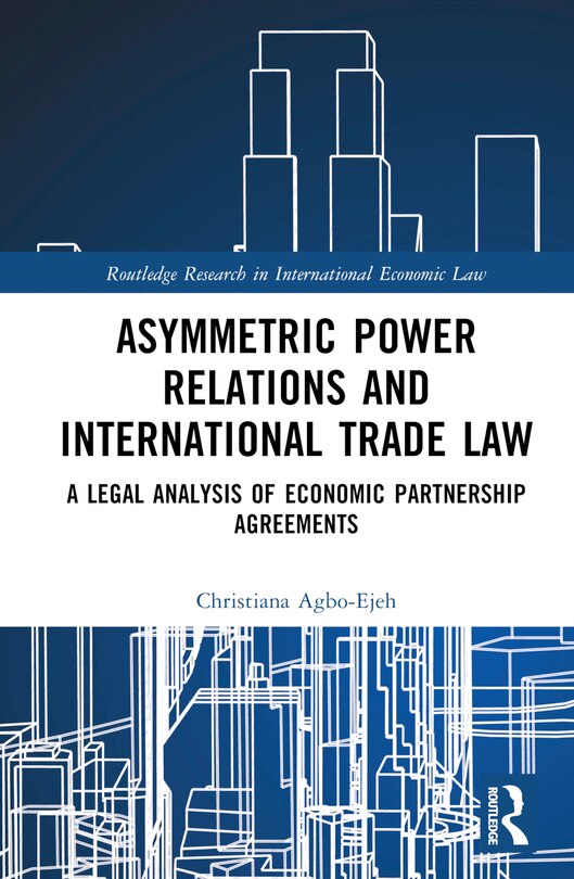 Couverture_Asymmetric Power Relations and International Trade Law