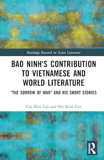 Front cover_Bao Ninh's Contribution to Vietnamese and World Literature