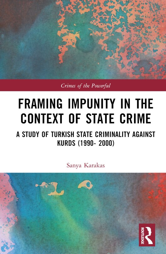 Front cover_Framing Impunity in the Context of State Crime