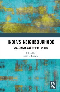Front cover_India's Neighbourhood