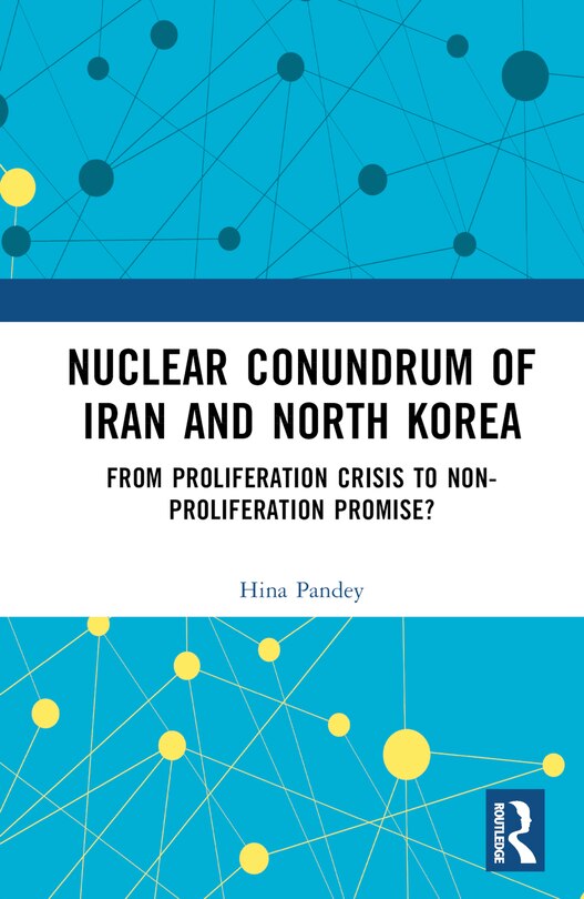 Couverture_Nuclear Conundrum of Iran and North Korea