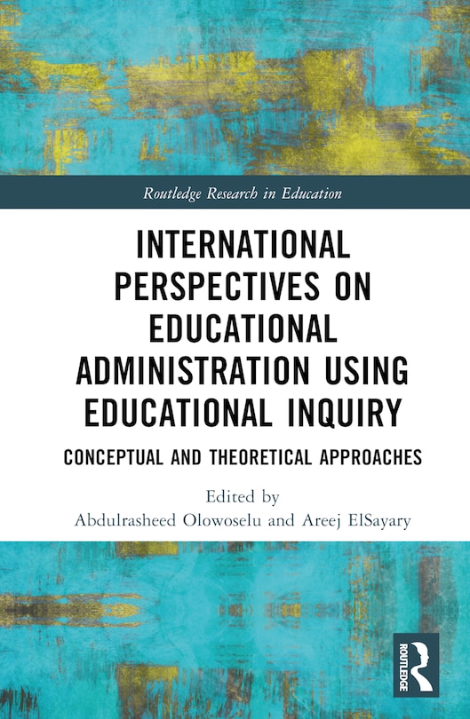 Front cover_International Perspectives on Educational Administration using Educational Inquiry