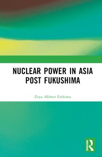 Couverture_Nuclear Power in Asia Post Fukushima
