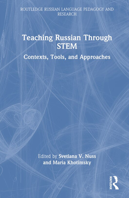Front cover_Teaching Russian Through STEM