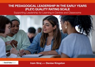 Front cover_The Pedagogical Leadership in the Early Years (PLEY) Quality Rating Scale