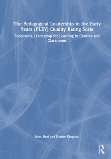 Front cover_The Pedagogical Leadership in the Early Years (PLEY) Quality Rating Scale