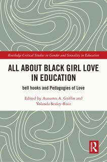 Front cover_All About Black Girl Love in Education