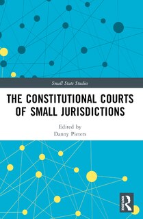 Couverture_The Constitutional Courts of Small Jurisdictions