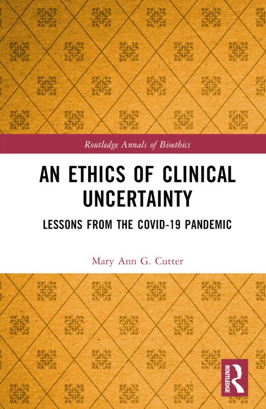 Couverture_An Ethics of Clinical Uncertainty
