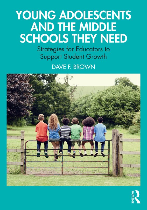 Couverture_Young Adolescents and the Middle Schools They Need