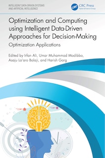 Front cover_Optimization and Computing using Intelligent Data-Driven Approaches for Decision-Making