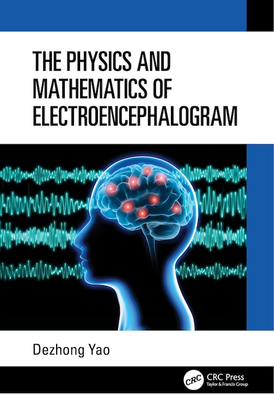 Couverture_The Physics and Mathematics of Electroencephalogram