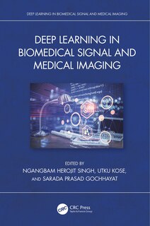 Front cover_Deep Learning in Biomedical Signal and Medical Imaging