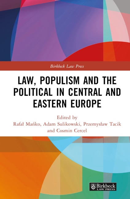 Front cover_Law, Populism, and the Political in Central and Eastern Europe