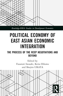 Front cover_Political Economy of East Asian Economic Integration