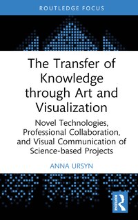 Couverture_The Transfer of Knowledge through Art and Visualization