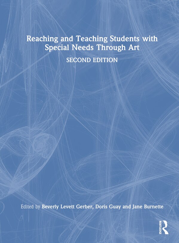Couverture_Reaching and Teaching Students with Special Needs Through Art