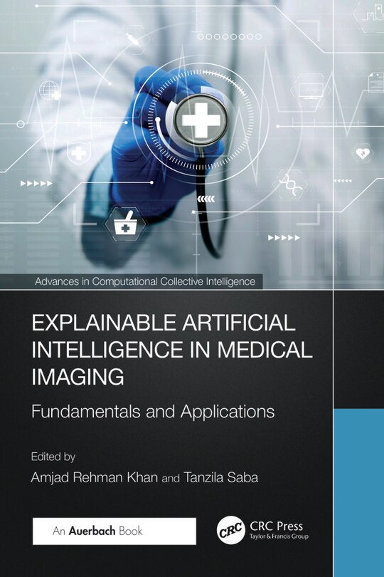 Front cover_Explainable Artificial Intelligence in Medical Imaging