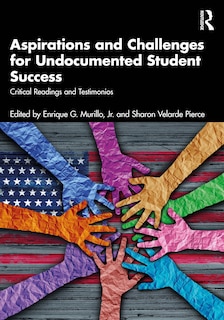 Couverture_Aspirations and Challenges for Undocumented Student Success