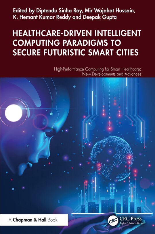 Front cover_Healthcare-Driven Intelligent Computing Paradigms to Secure Futuristic Smart Cities