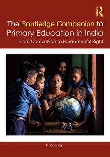 Front cover_The Routledge Companion to Primary Education in India
