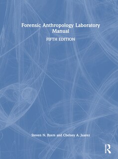 Front cover_Forensic Anthropology Laboratory Manual