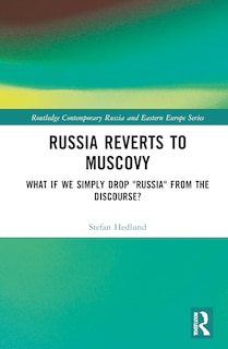 Couverture_Russia Reverts to Muscovy