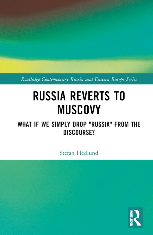 Couverture_Russia Reverts to Muscovy